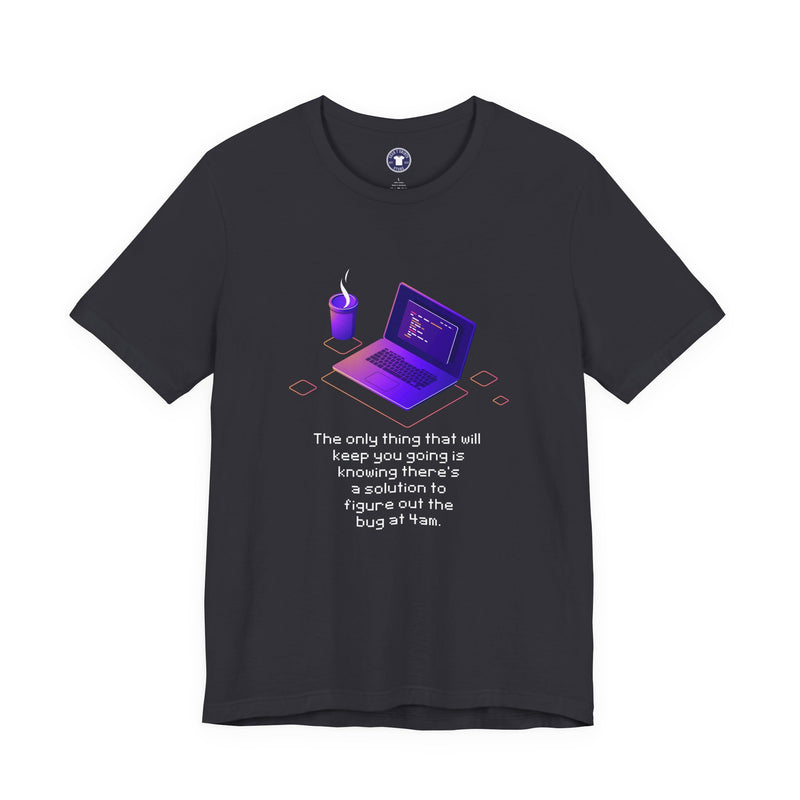 Figure Out The Bug At 4am - Premium Unisex Crewneck T-Shirt