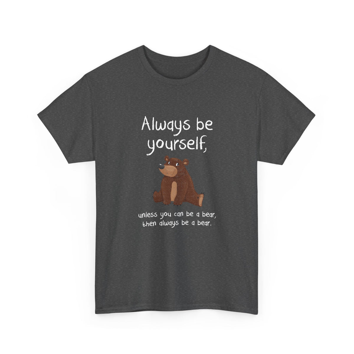 Always Be A Bear