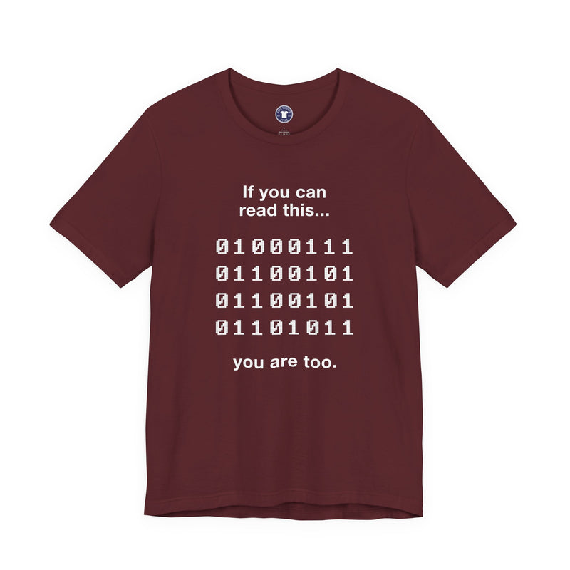 If You Can Read This You Are Too - Nerd Shirt - Premium Unisex Crewneck T-Shirt
