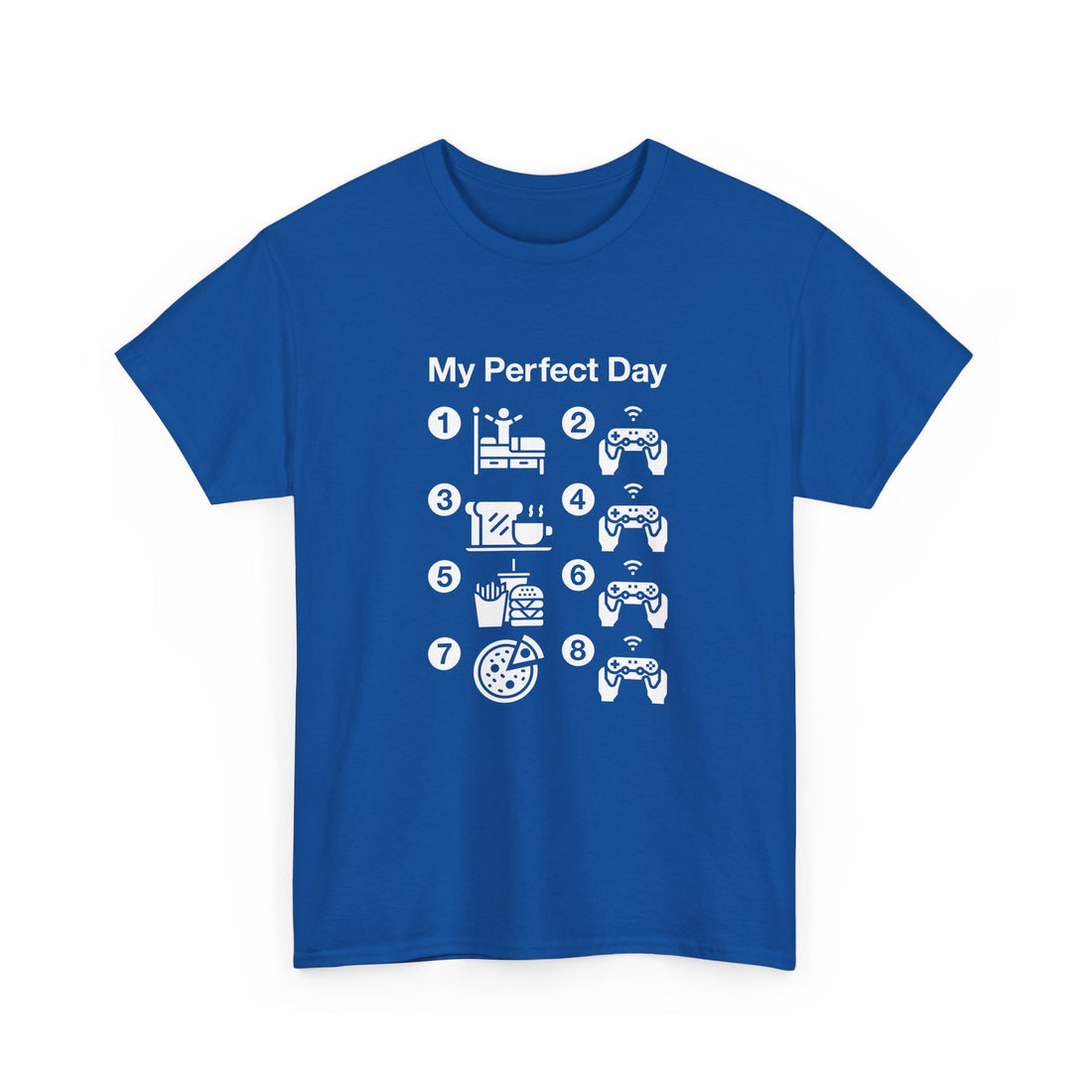 My Perfect Day Gaming -  Unisex Regular Crewneck T-Shirt