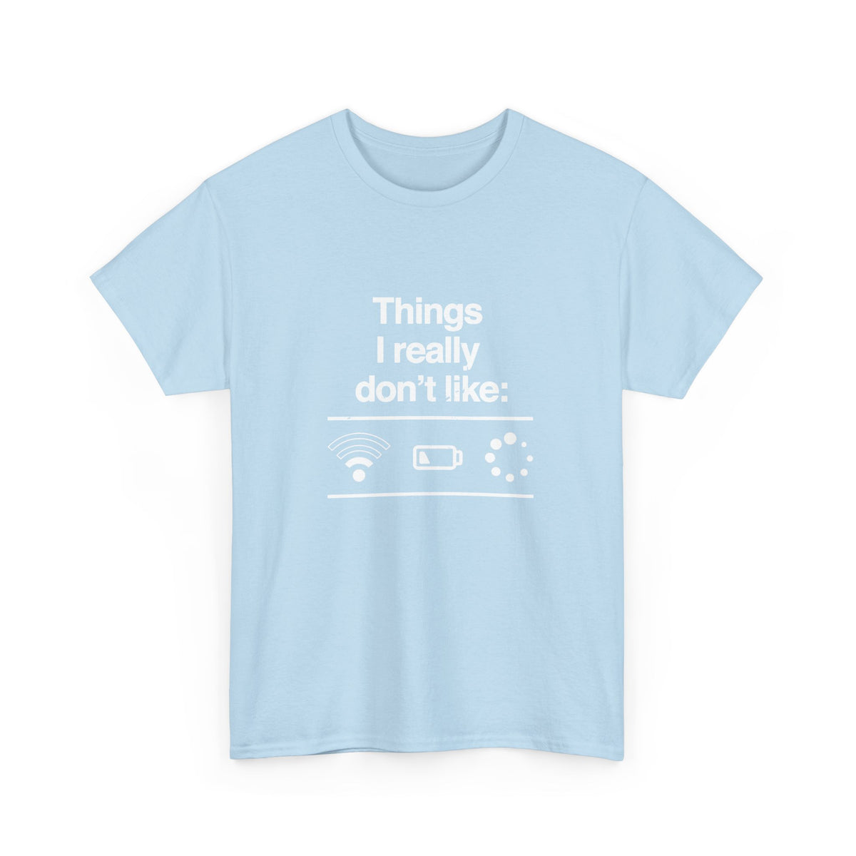 Things I Really Don't Like