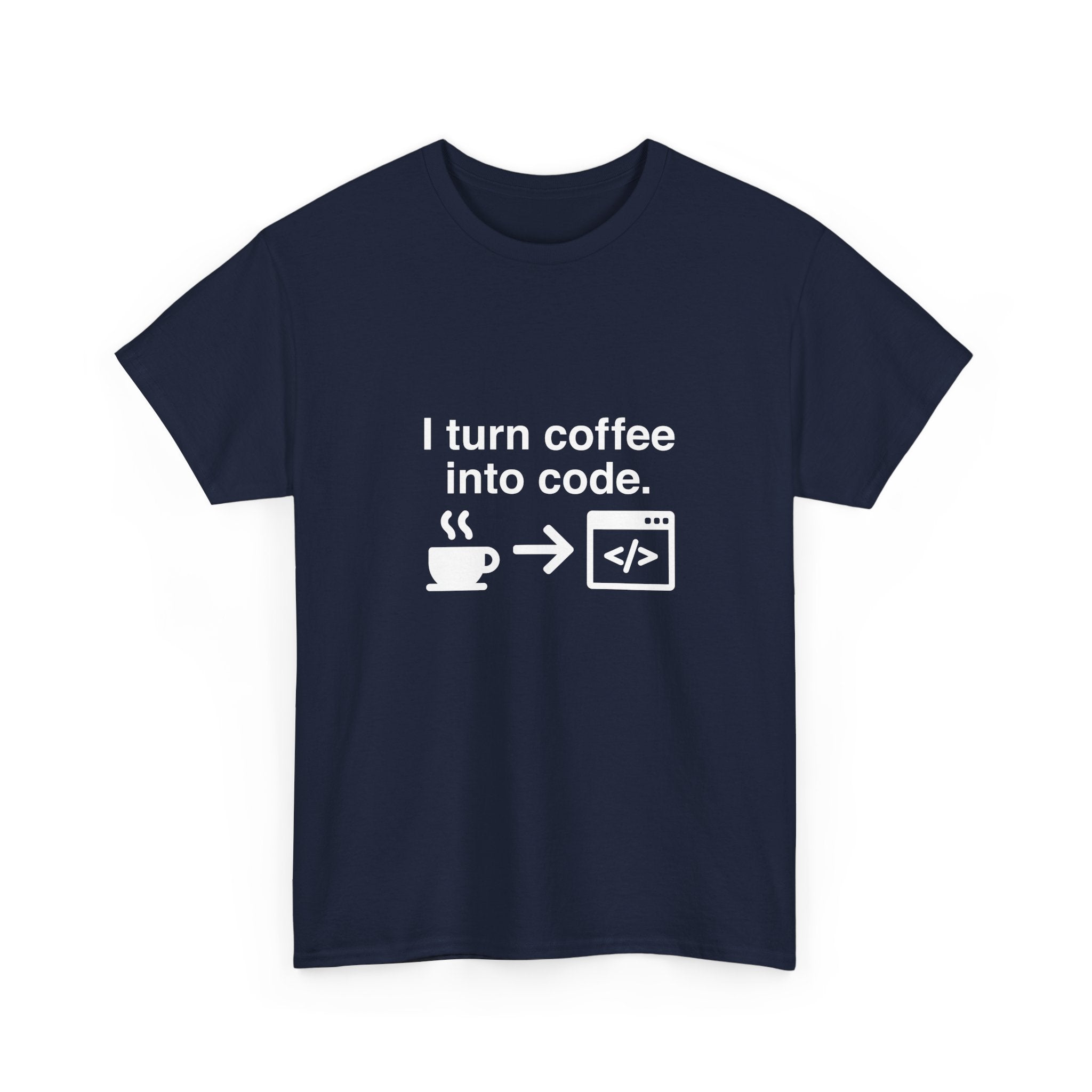 I Turn Coffee Into Code - Coder Shirt -  Unisex Crewneck T-Shirt