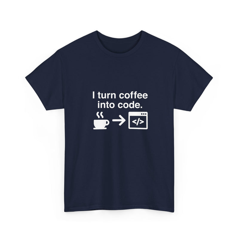 I Turn Coffee Into Code - Coder Shirt - Regular Unisex Crewneck T-Shirt