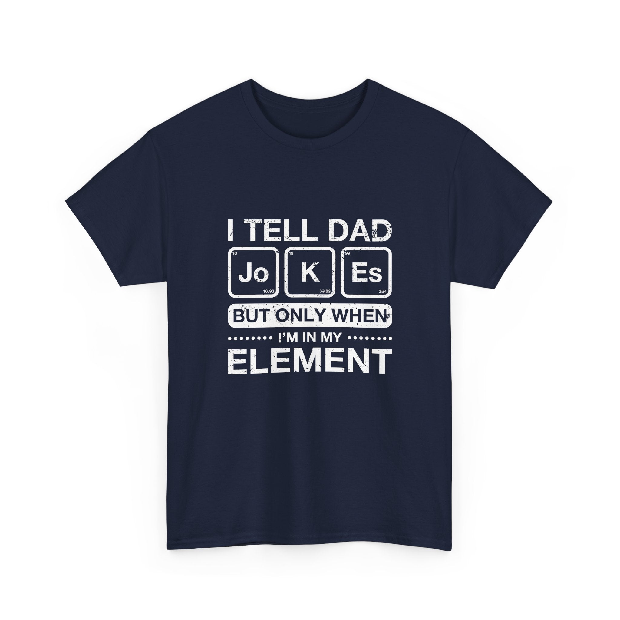 I Tell Dad Jokes - But Only When I'm In My Element - Regular Unisex Crewneck T-Shirt