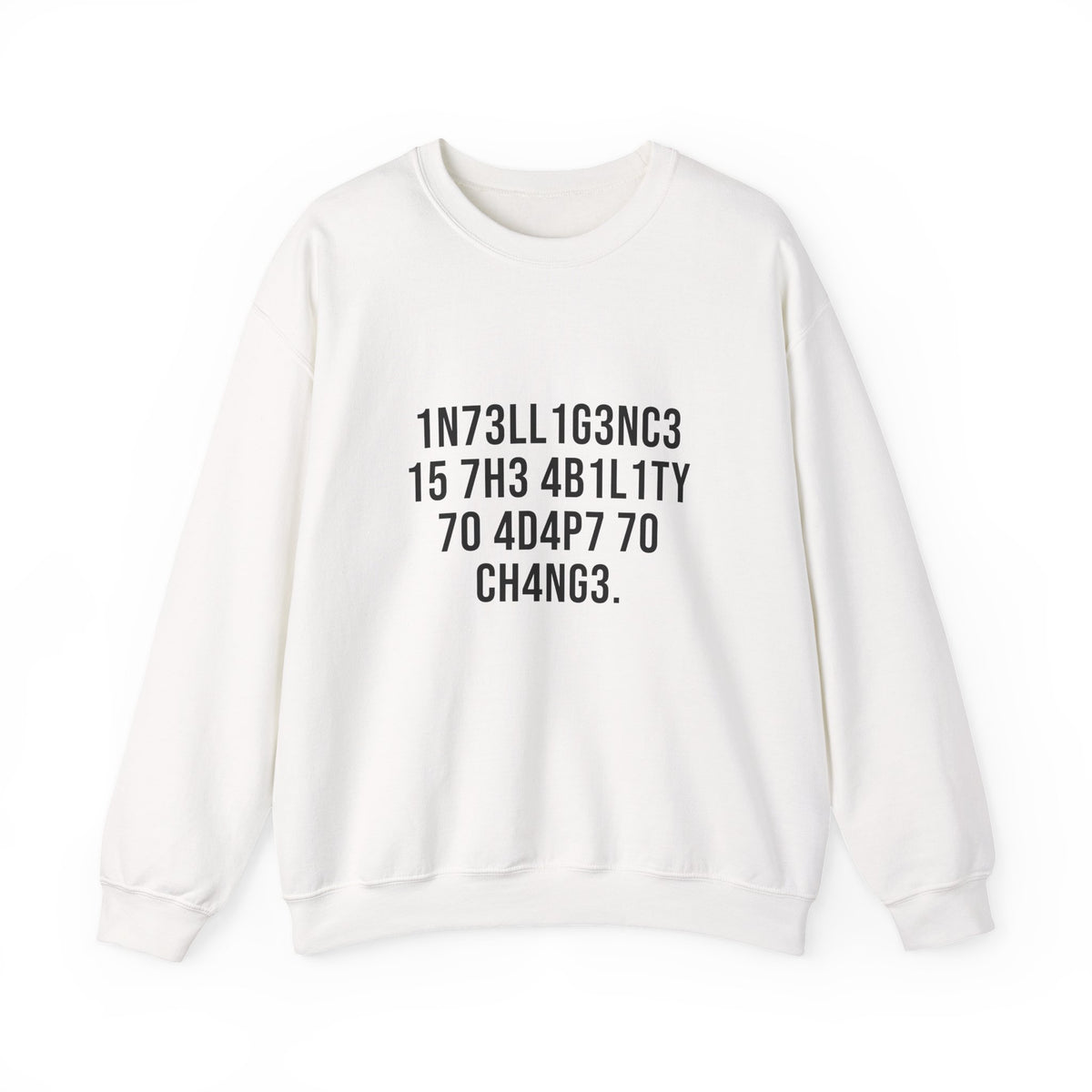 Intelligence Adapts Sweatshirt