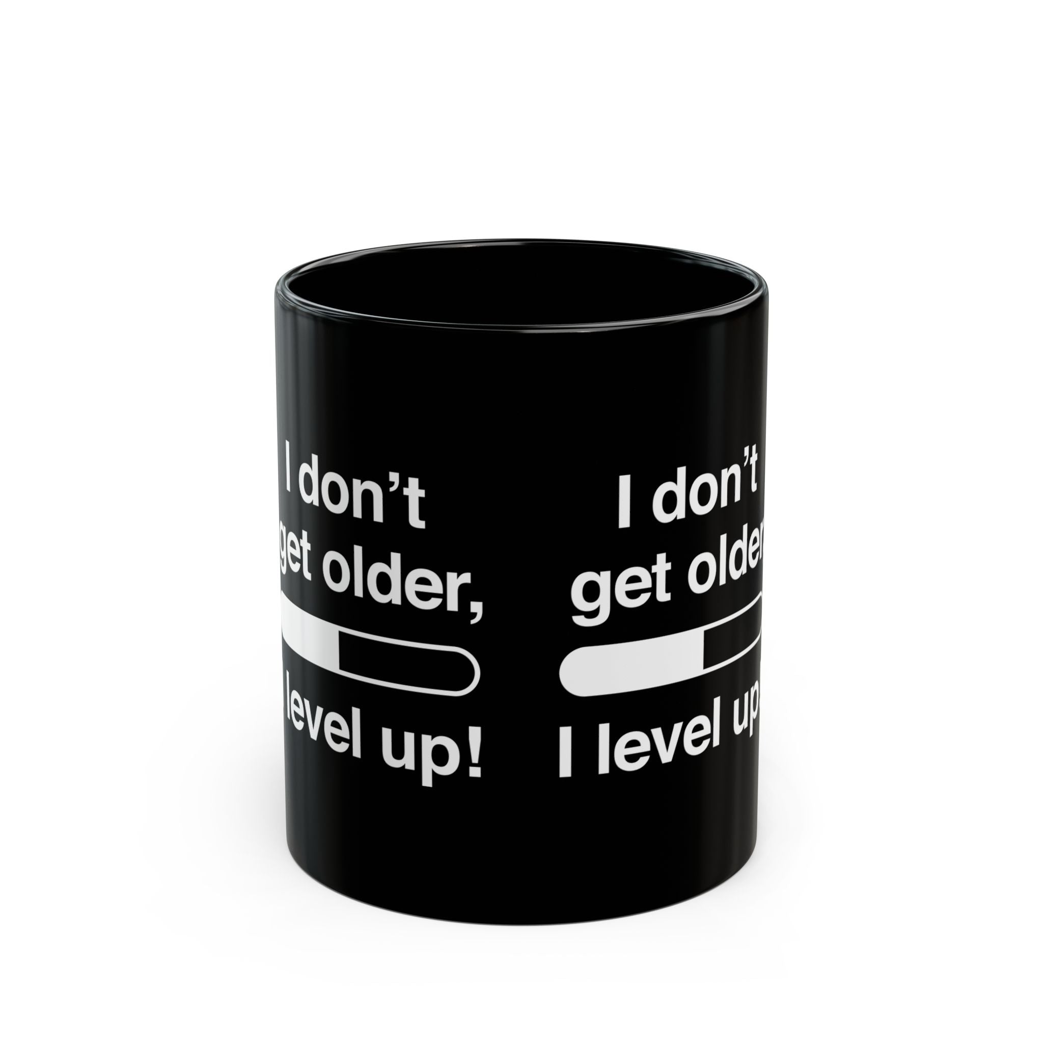 I Don't Get Older I Level Up - Black Glossy Mug