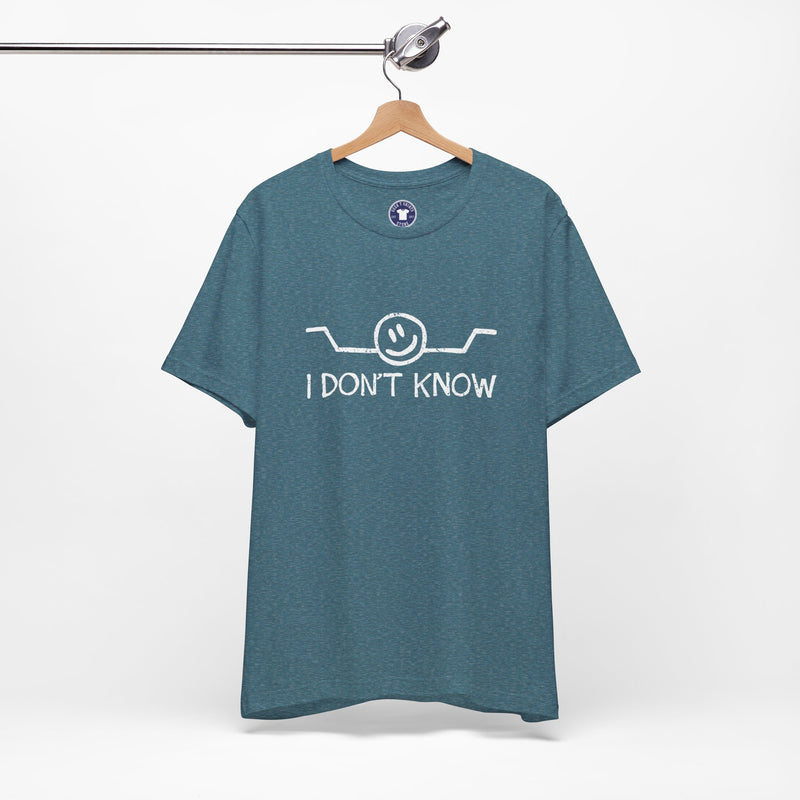 I Don't Know - Premium Unisex Crewneck T-Shirt