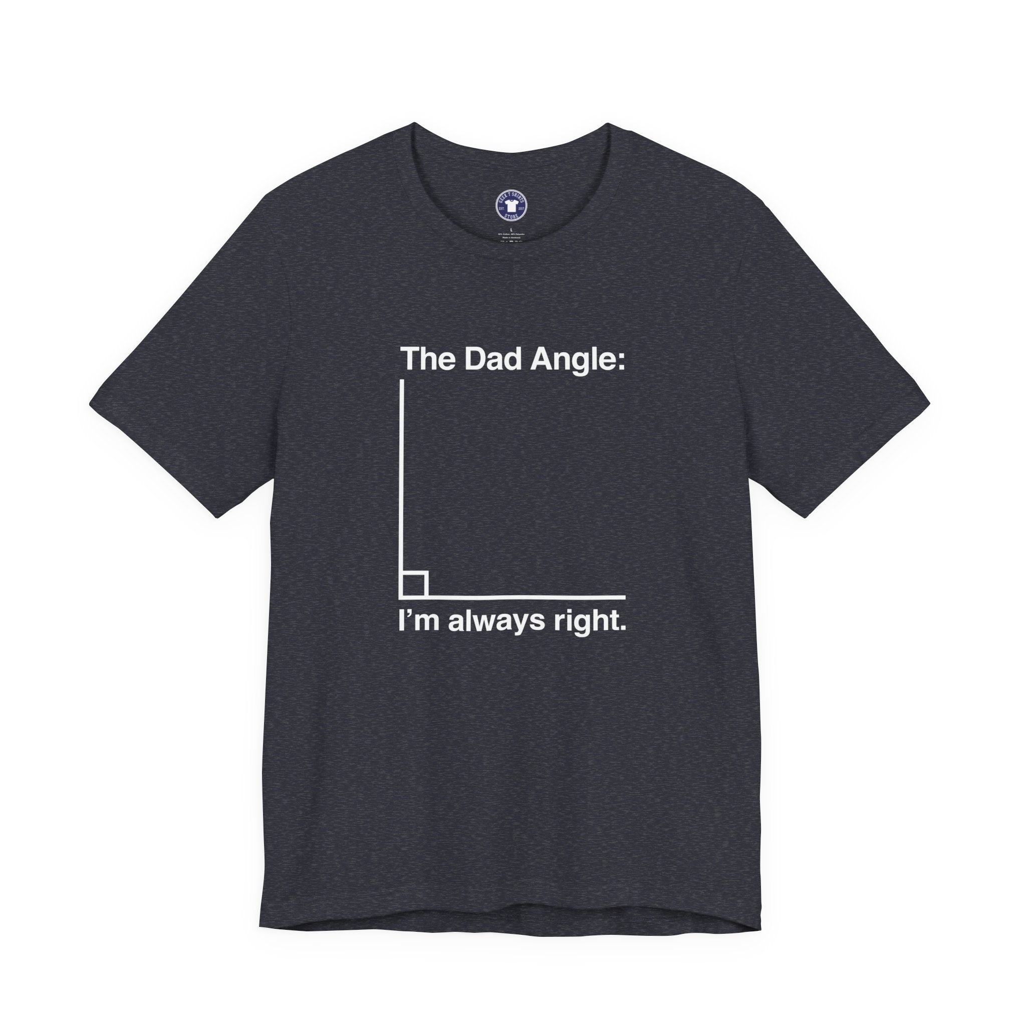 The Dad Angle Math Shirt - Geeky Father's Day Shirt - Premium Unisex Crewneck T-Shirt