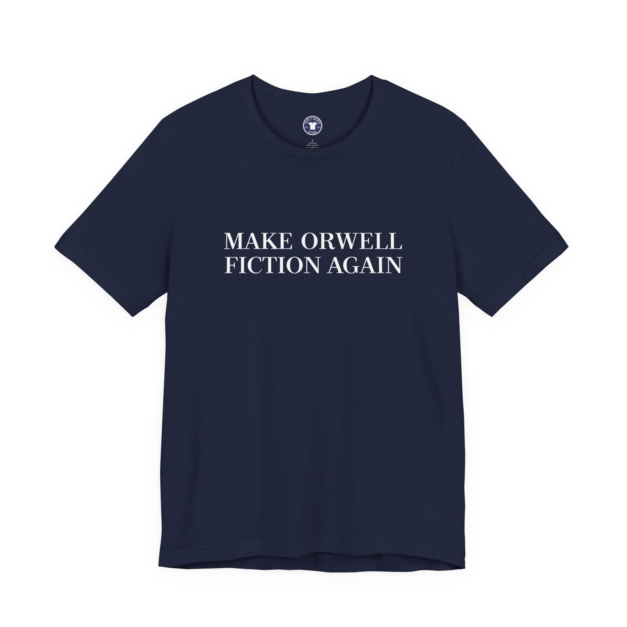 Make Orwell Fiction Again - Premium Unisex Crewneck T-Shirt