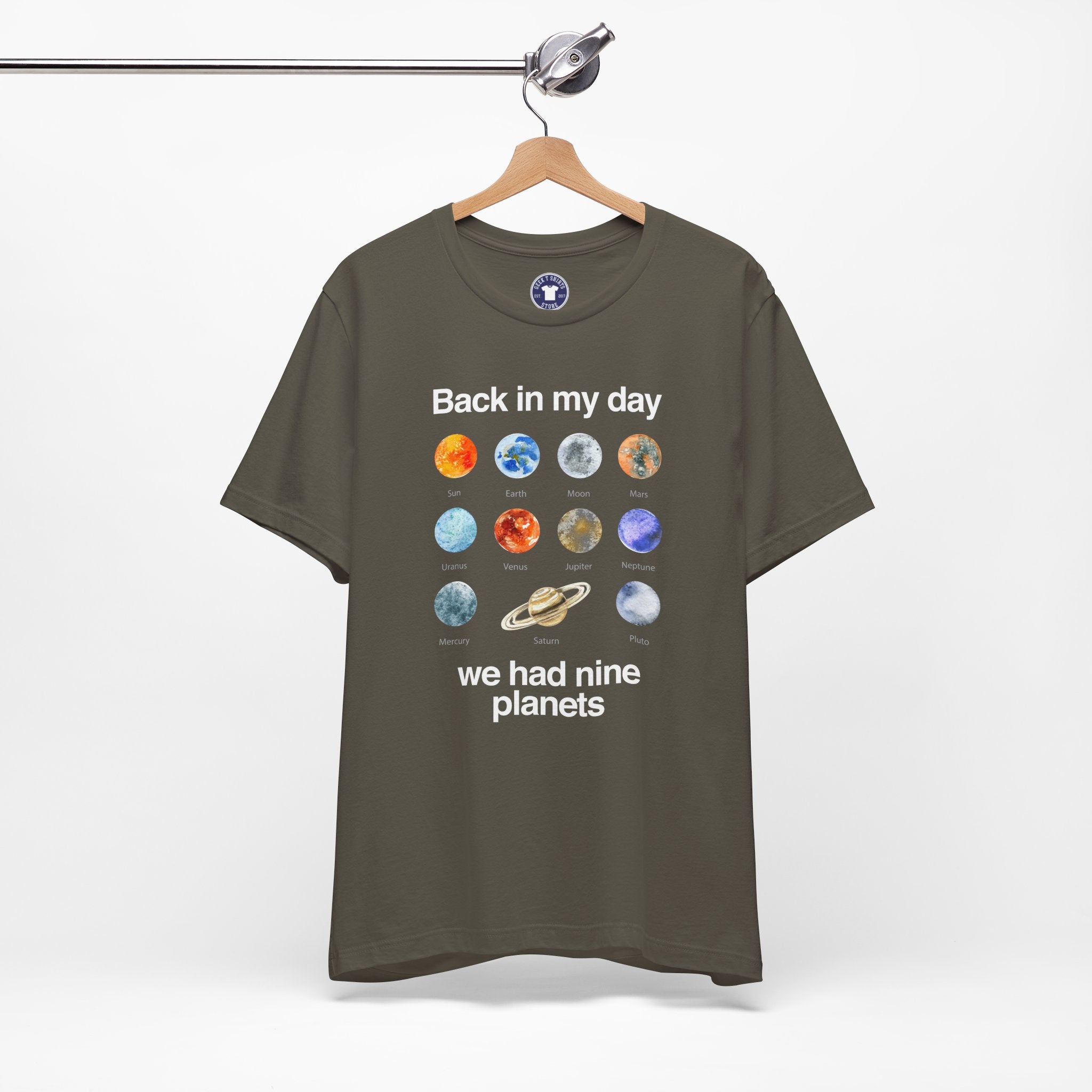 Back In My Day We Had Nine Planets - Cosmology T-Shirt - Premium Unisex Crewneck T-Shirt