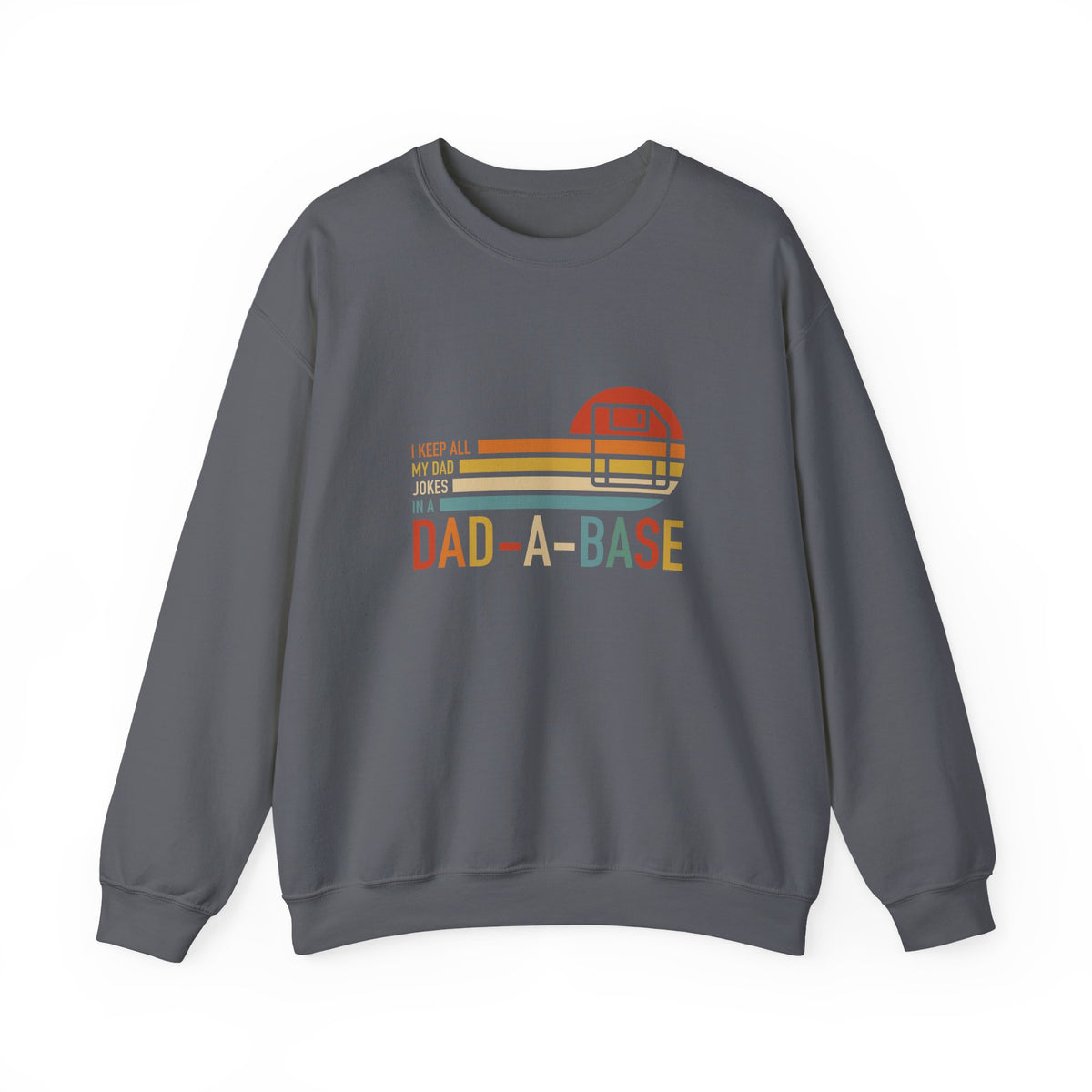 Dad-A-Base Sweatshirt