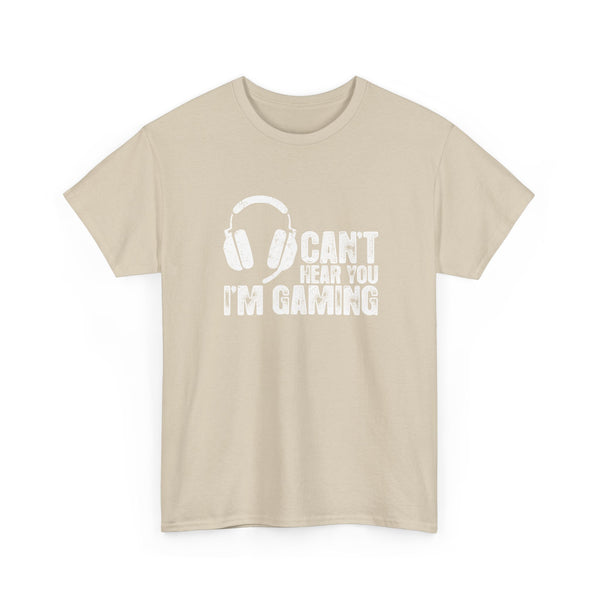 Can't Hear You I'm Gaming - Regular Unisex Crewneck T-Shirt