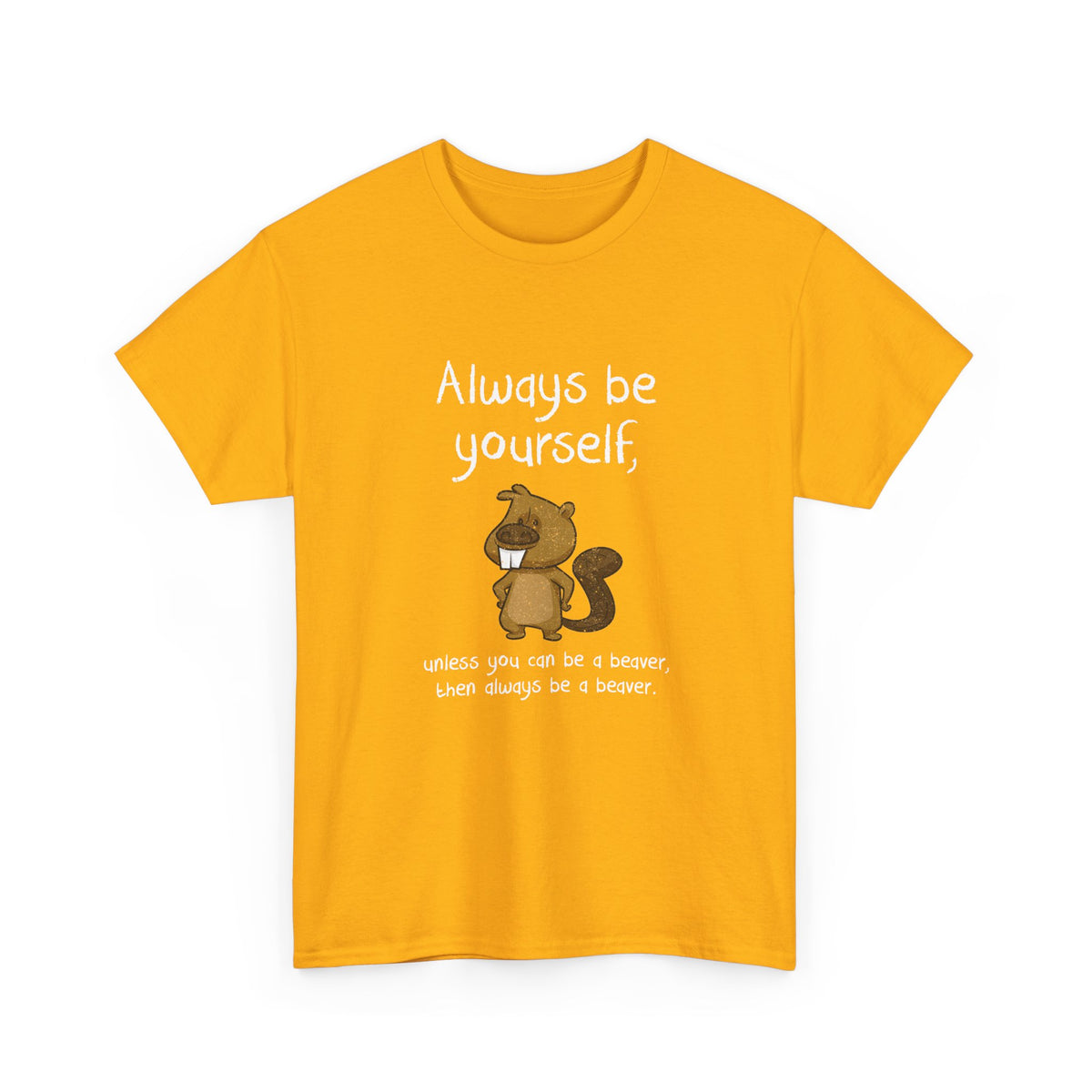 Always Be A Beaver