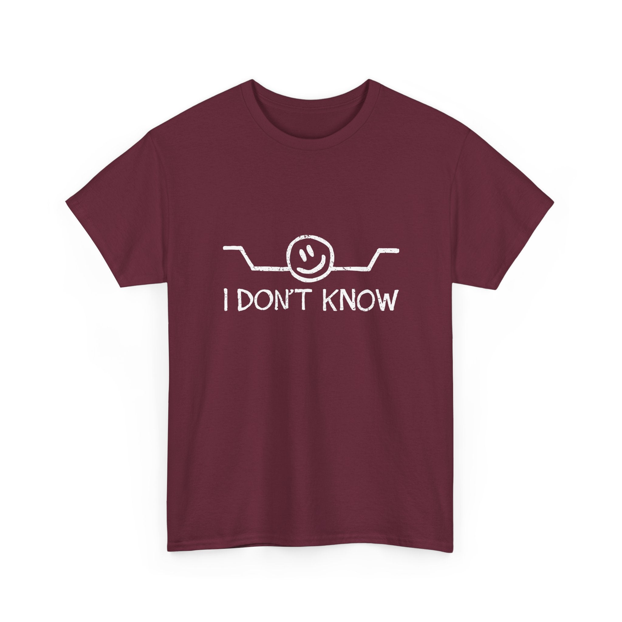 I Don't Know -  Unisex Crewneck T-Shirt