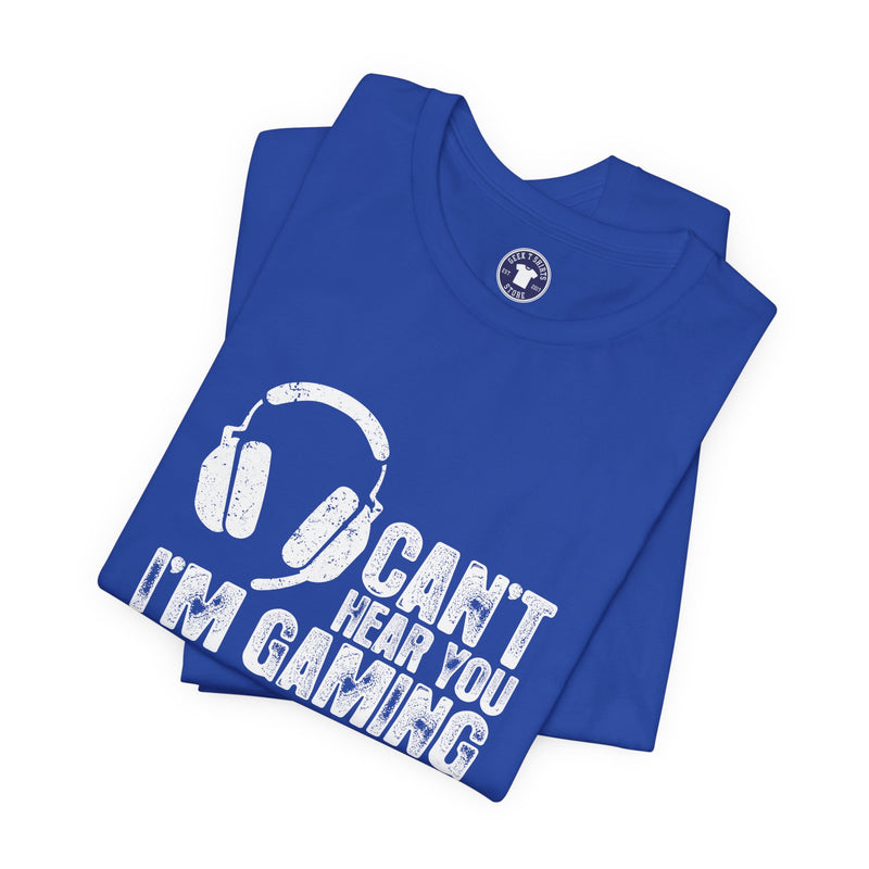 Can't Hear You I'm Gaming - Premium Unisex Crewneck T-Shirt