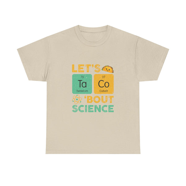 Let's Taco 'Bout Science T-Shirt, Funny Geek T-Shirt, Nerd Shirt, Science Humor Tee, Chemistry Gift, Taco Lover Present, STEM Shirt