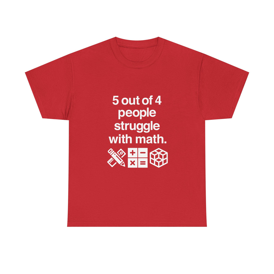 Funny Math Humor T-Shirt, Geek T-Shirt, Nerd Shirt, Math Joke Tee, STEM Gift, Geeky Apparel, Math Struggle Laugh, Puzzle Lover Shirt