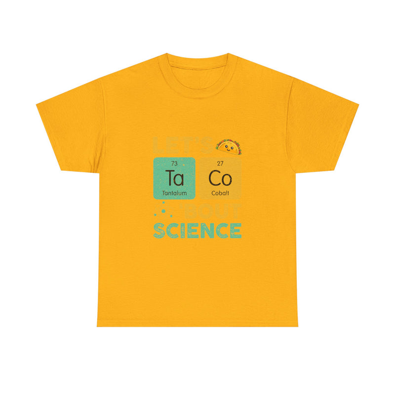 Let's Taco 'Bout Science T-Shirt, Funny Geek T-Shirt, Nerd Shirt, Science Humor Tee, Chemistry Gift, Taco Lover Present, STEM Shirt