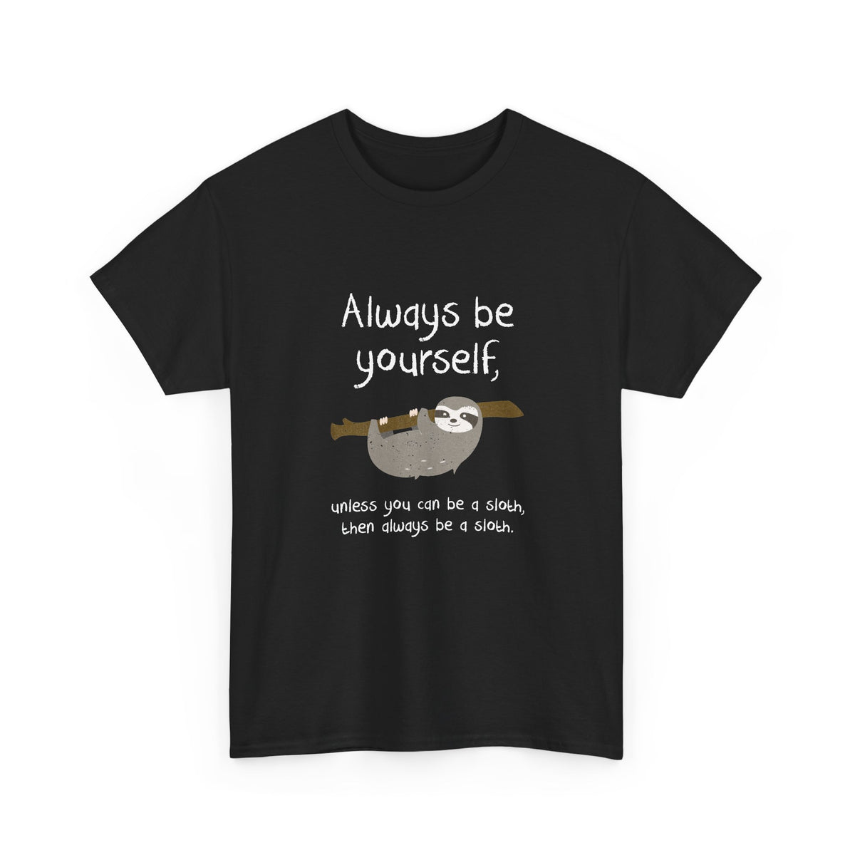 Always Be A Sloth