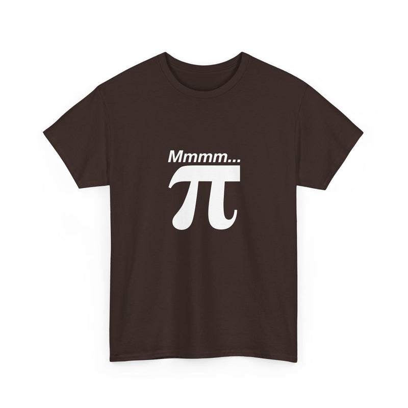 Mmmm Pi - Geek Math T-Shirt - Math Shirt - Geek Shirt - Regular Unisex Crewneck T-Shirt