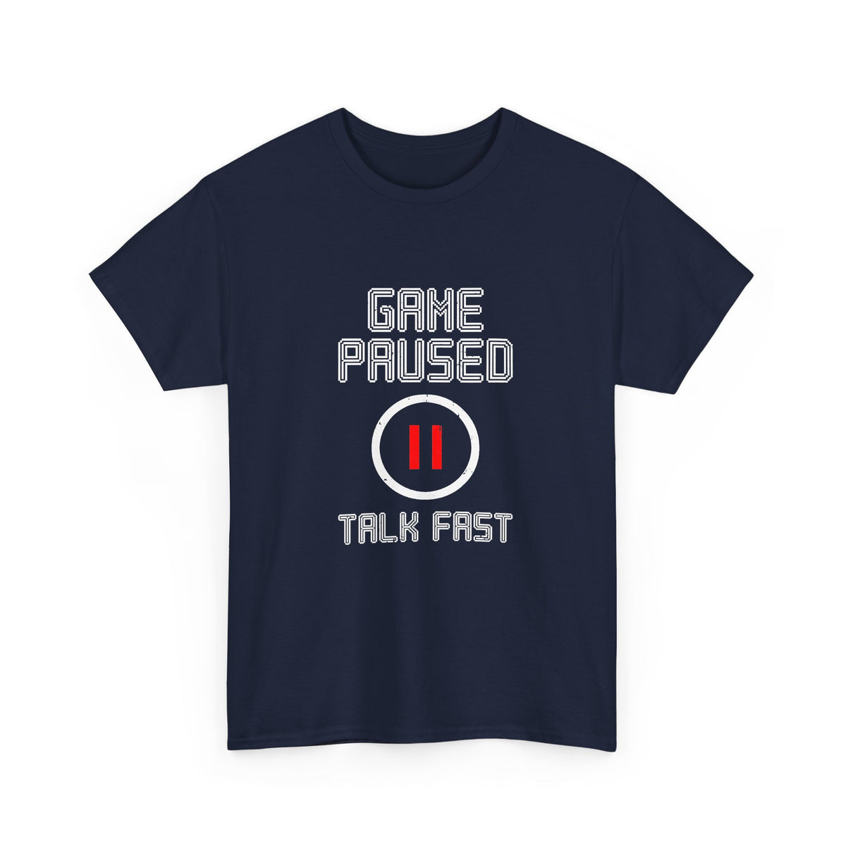 Game Paused Talk Fast