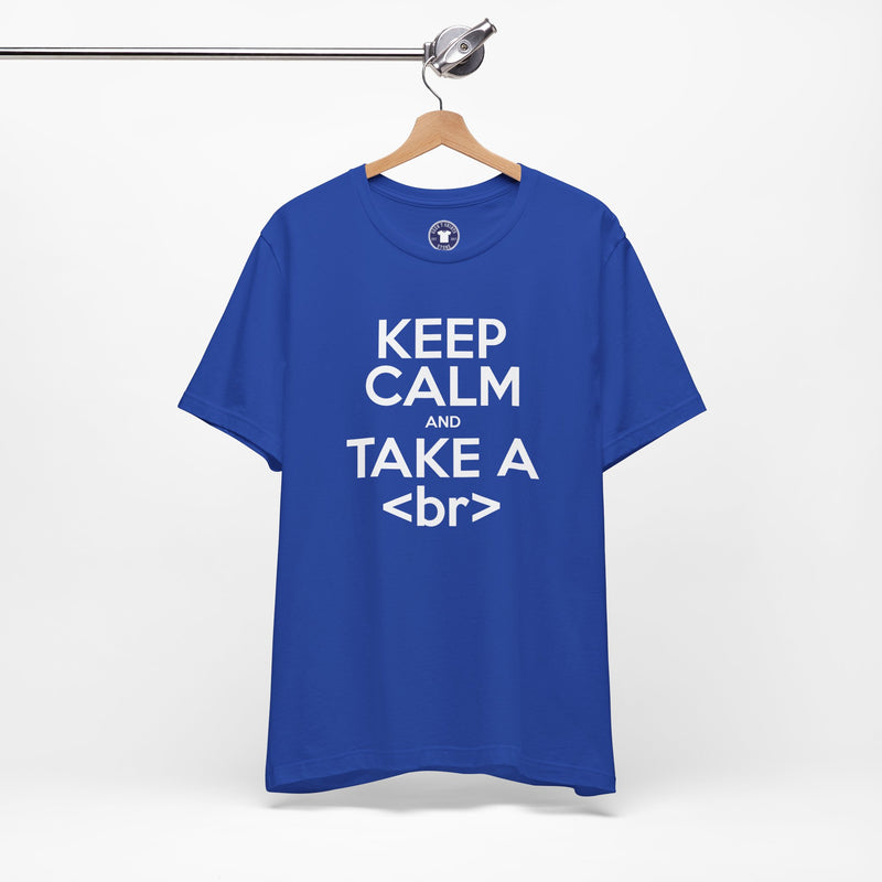 Keep Calm And Take A Break - Computer Shirt - Premium Unisex Crewneck T-Shirt