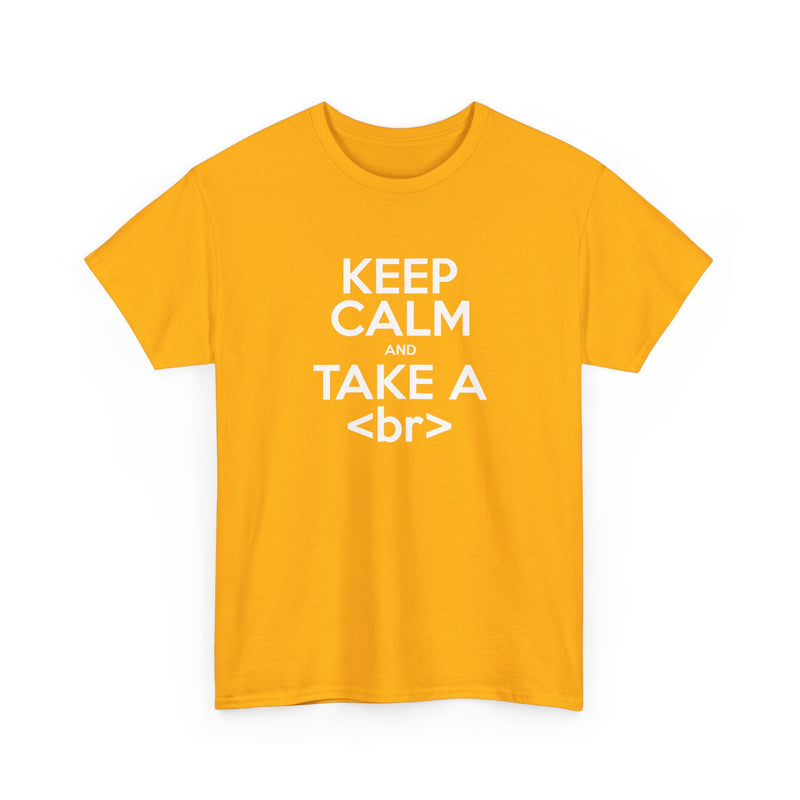 Keep Calm And Take A Break - Computer Shirt - Regular Unisex Crewneck T-Shirt