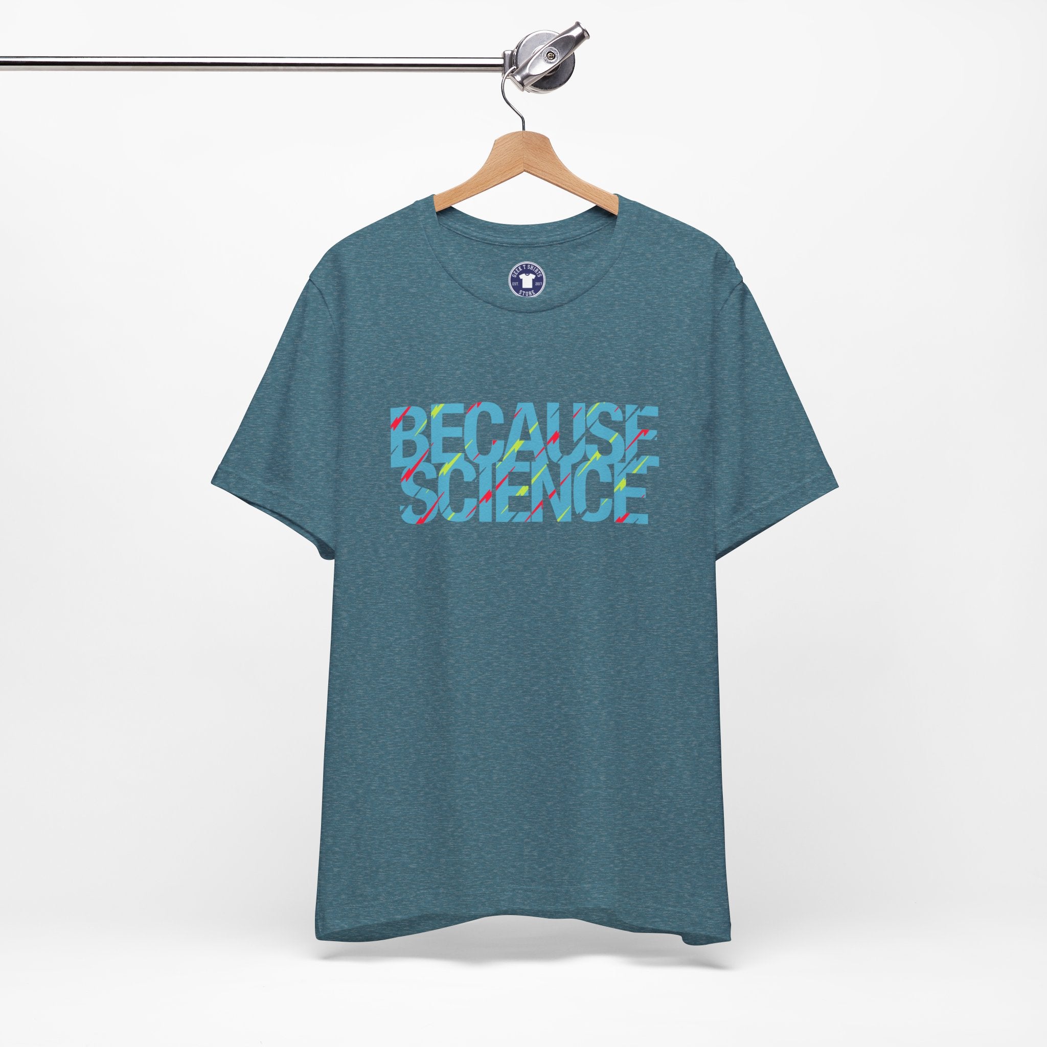 Because Science - Premium Unisex Crewneck T-Shirt