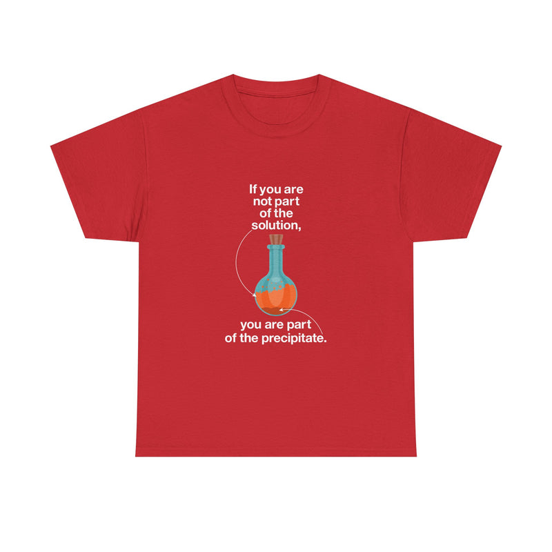 Science Humor T-Shirt, Geek T-Shirt, Nerd Shirt, Chemistry Gift Tee, Science Joke Shirt, Lab Lover Present, STEM Shirt, Funny Chemistry Tee
