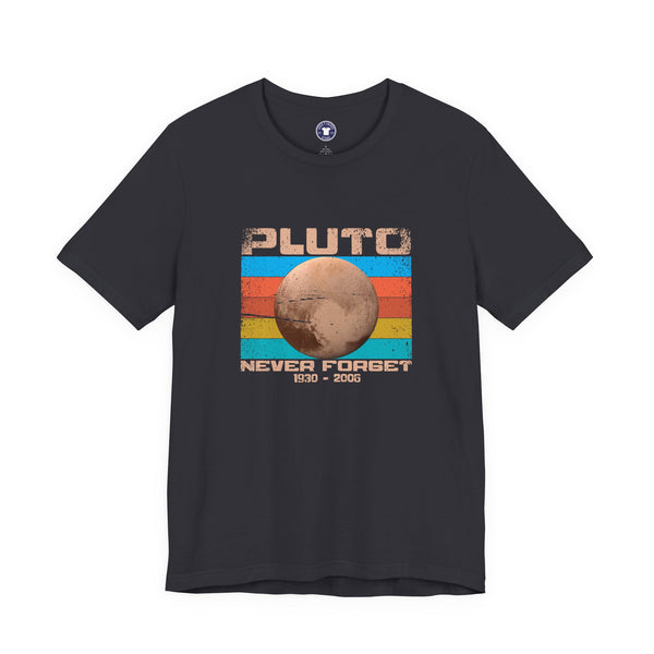 Pluto Never Forget - Geek Shirt - Funny Science Shirt - Premium Unisex Crewneck T-Shirt