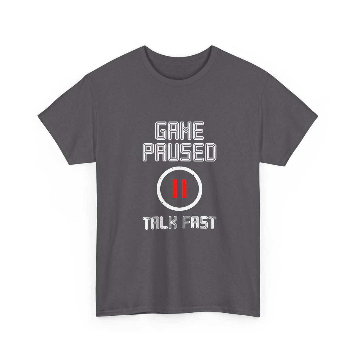 Game Paused Talk Fast