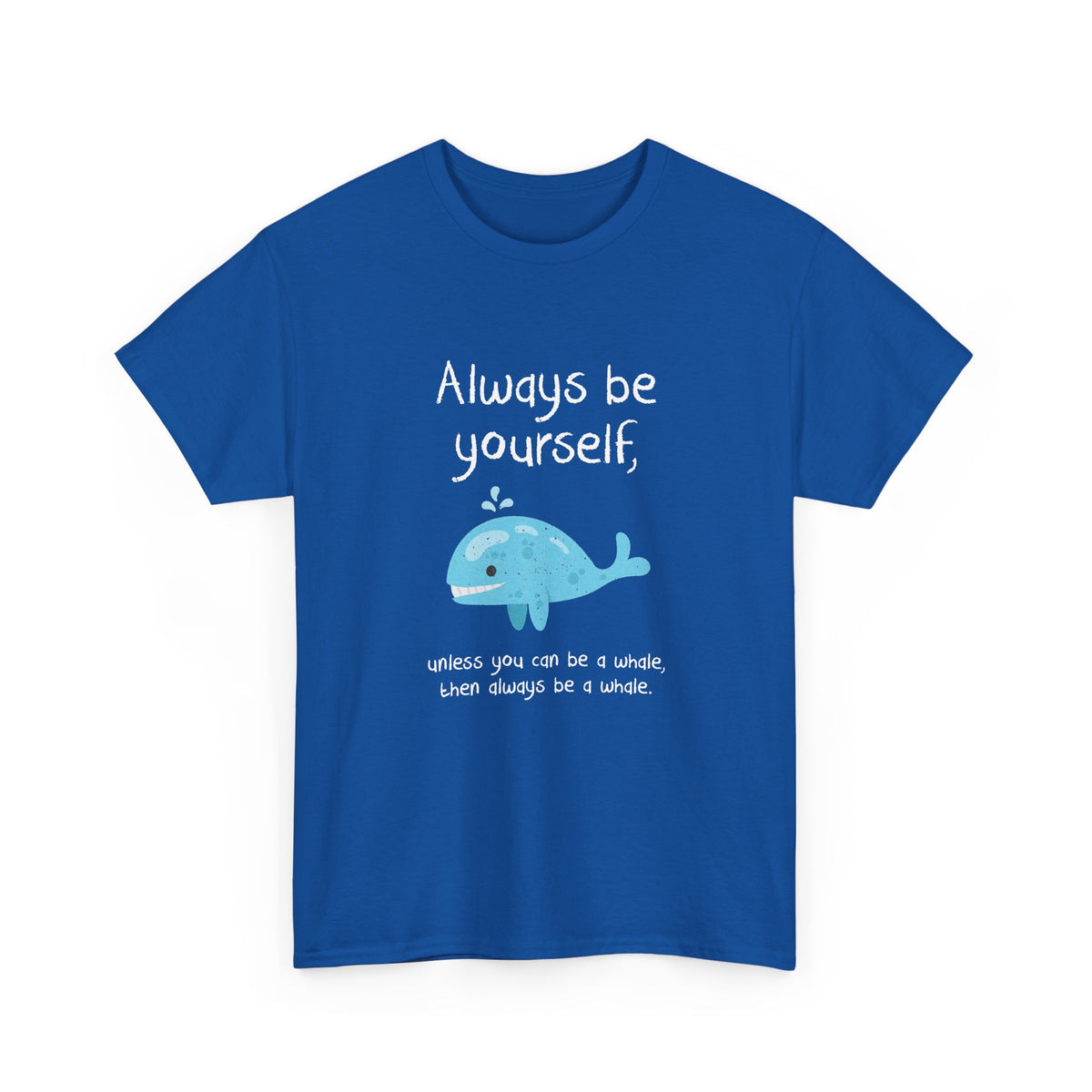 Always Be A Whale