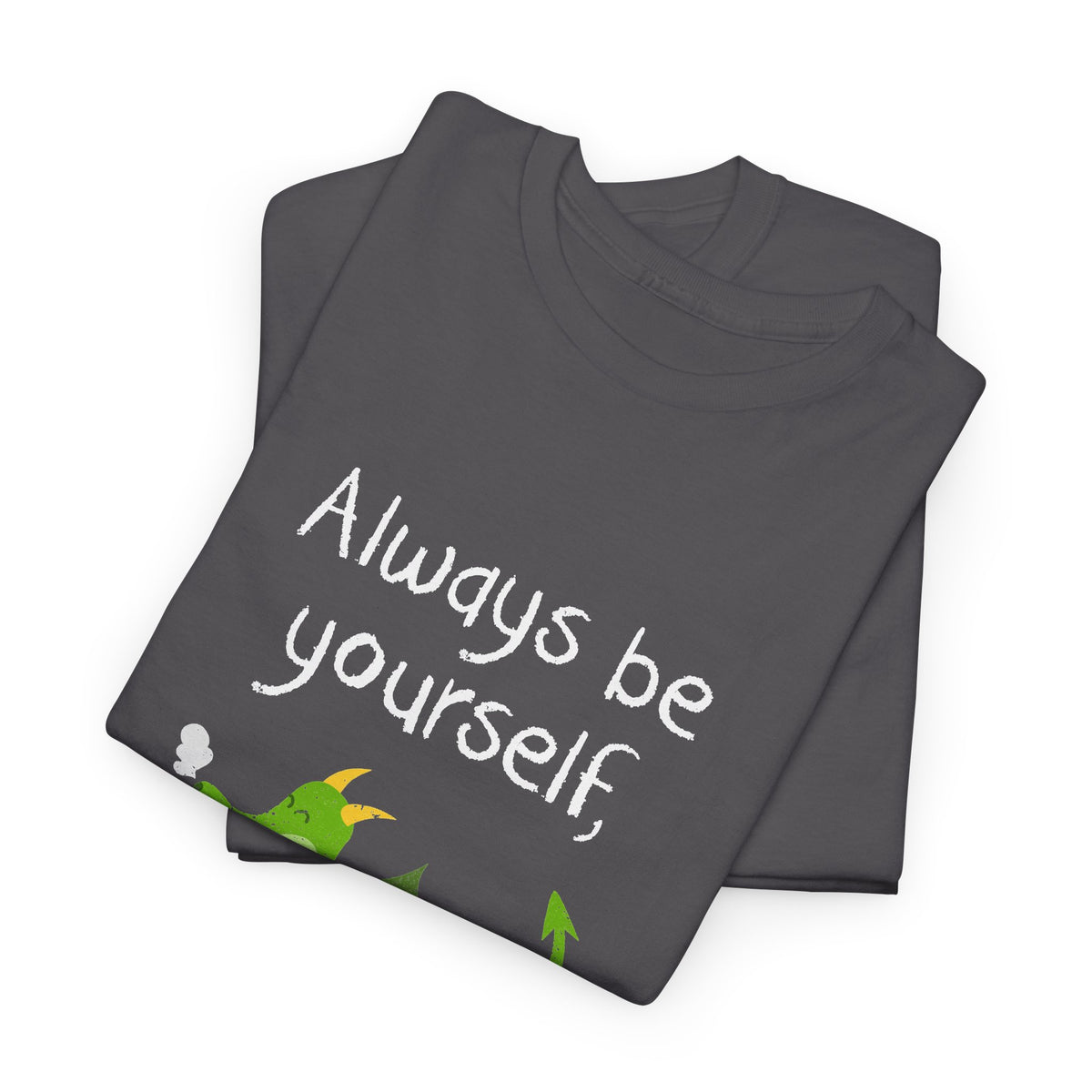 Always Be A Dragon