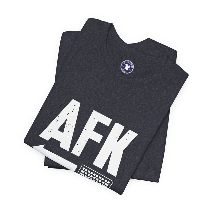 AFK Away From Keyboard - Nerd Shirt - Computer Shirt - Premium Unisex Crewneck T-Shirt