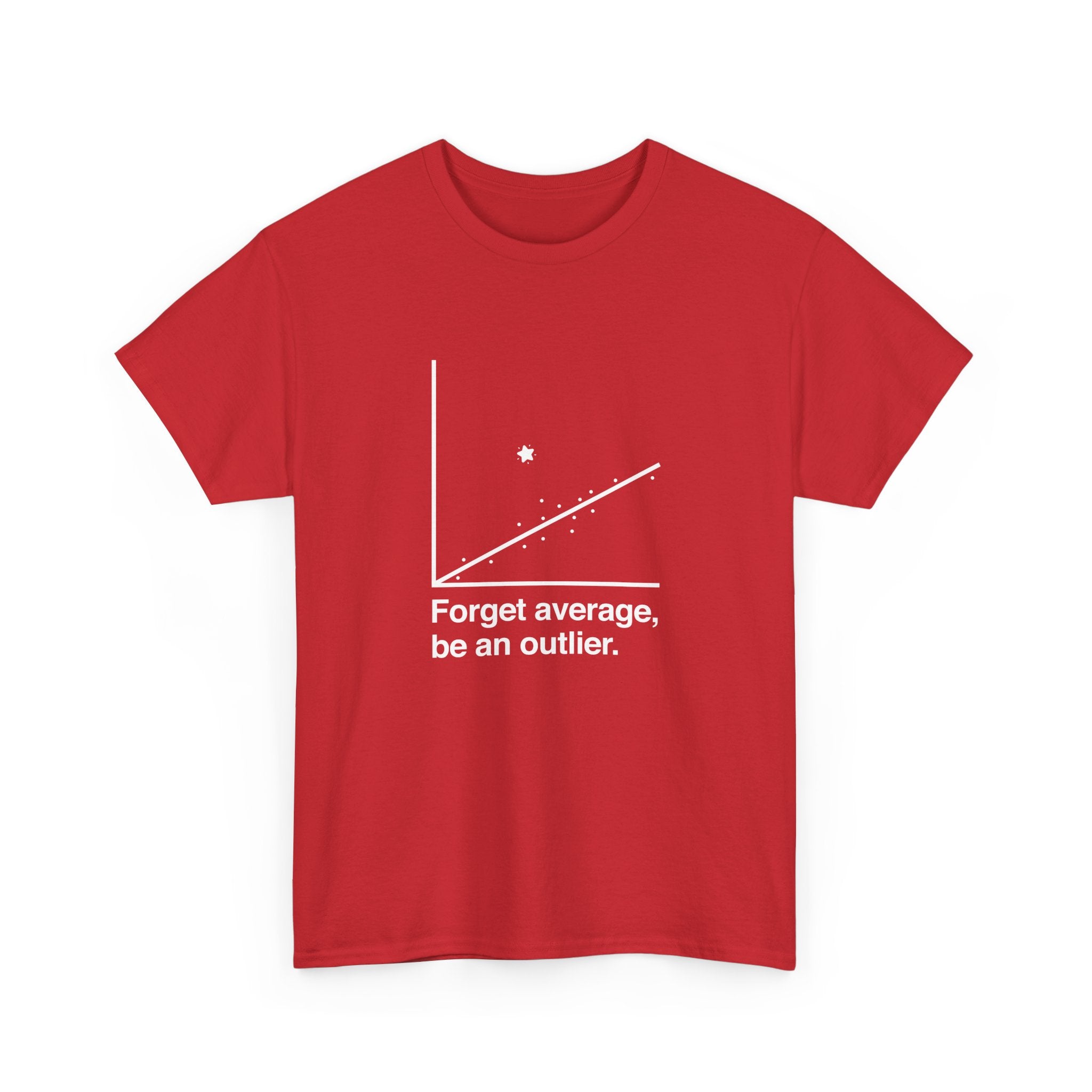 Forget Average Be An Outlier - Inspirational Math Shirt -  Unisex Crewneck T-Shirt
