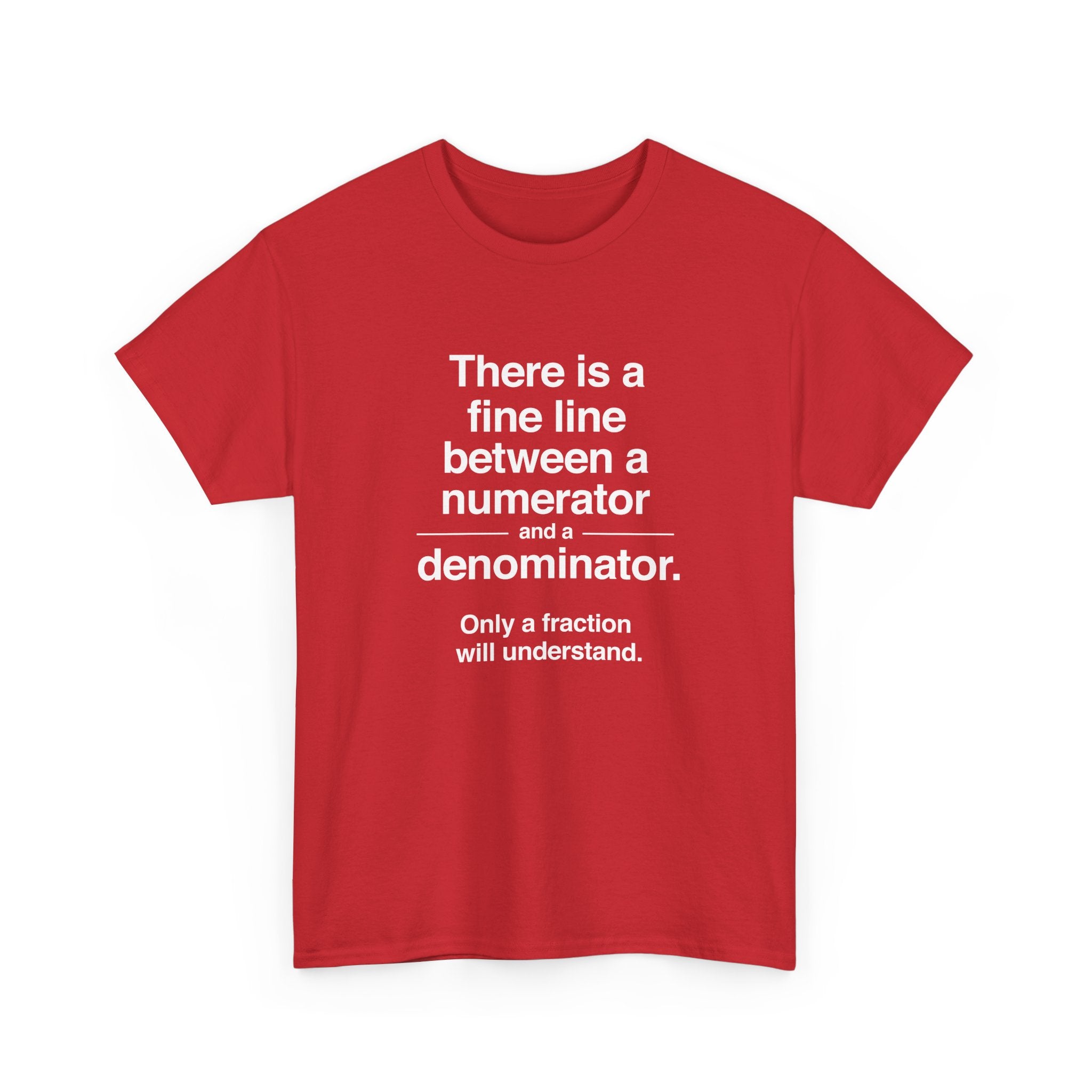 Funny Numerator Denominator Math Shirt -  Unisex Crewneck T-Shirt