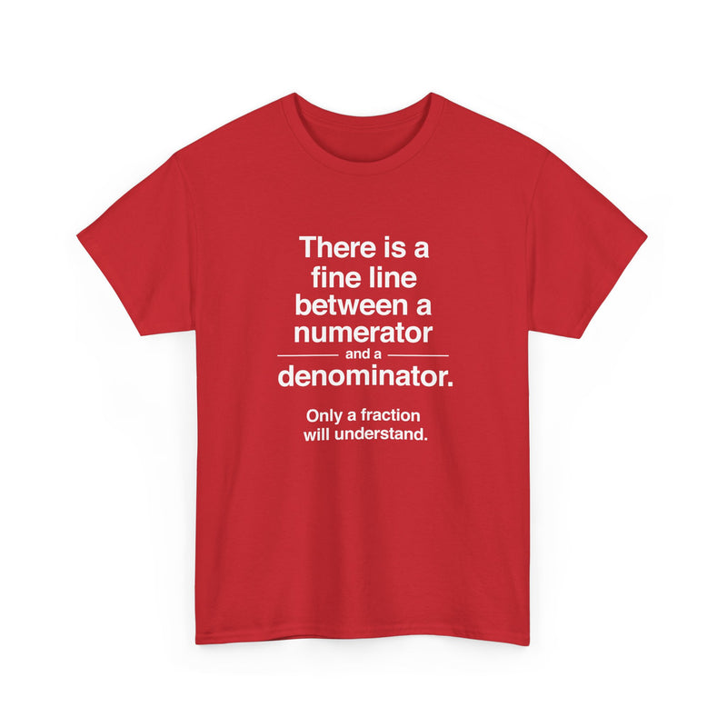 Funny Numerator Denominator Math Shirt - Regular Unisex Crewneck T-Shirt