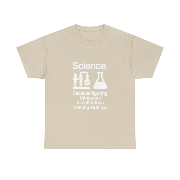 Science T-Shirt, Geek T-Shirt, Nerd Shirt, Chemistry Lab Tee, Science Humor Shirt, STEM Gift, Science Lover Apparel, Science Quote Tee