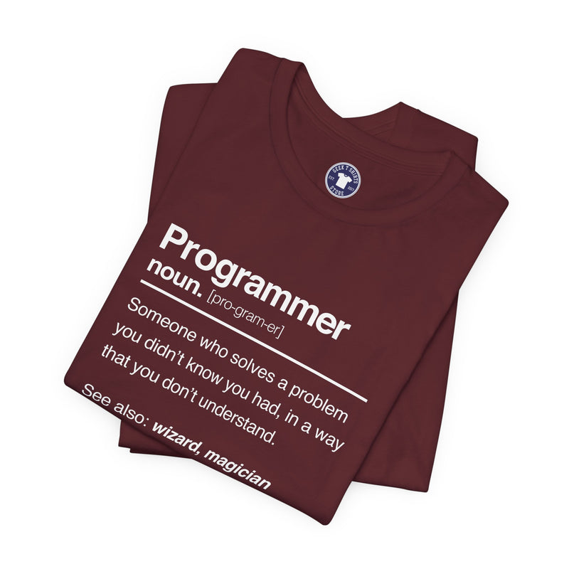 Programmer Noun Coding T-Shirt - Nerd Shirt - It Shirt - Premium Unisex Crewneck T-Shirt