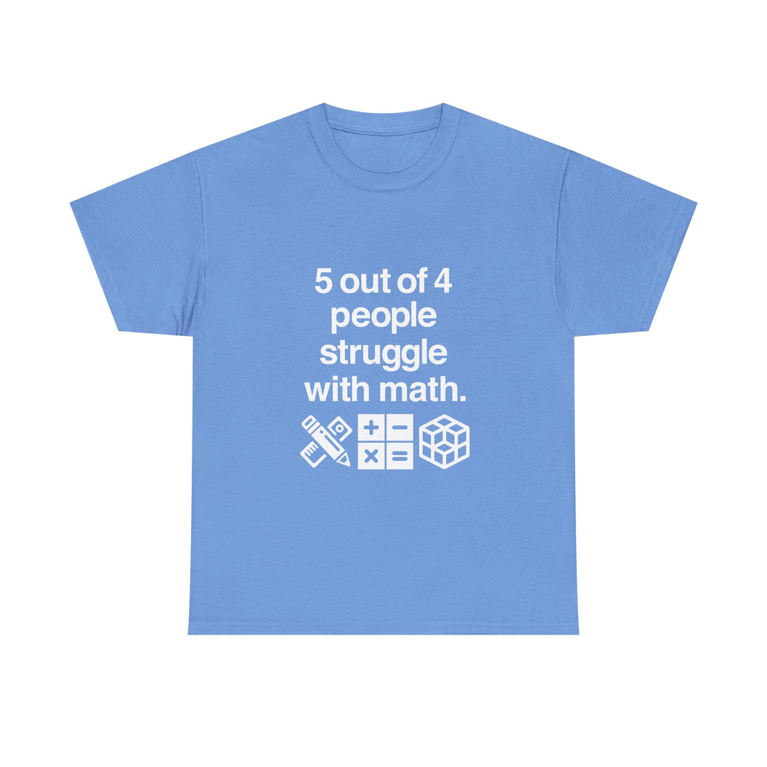 Funny Math Humor T-Shirt, Geek T-Shirt, Nerd Shirt, Math Joke Tee, STEM Gift, Geeky Apparel, Math Struggle Laugh, Puzzle Lover Shirt