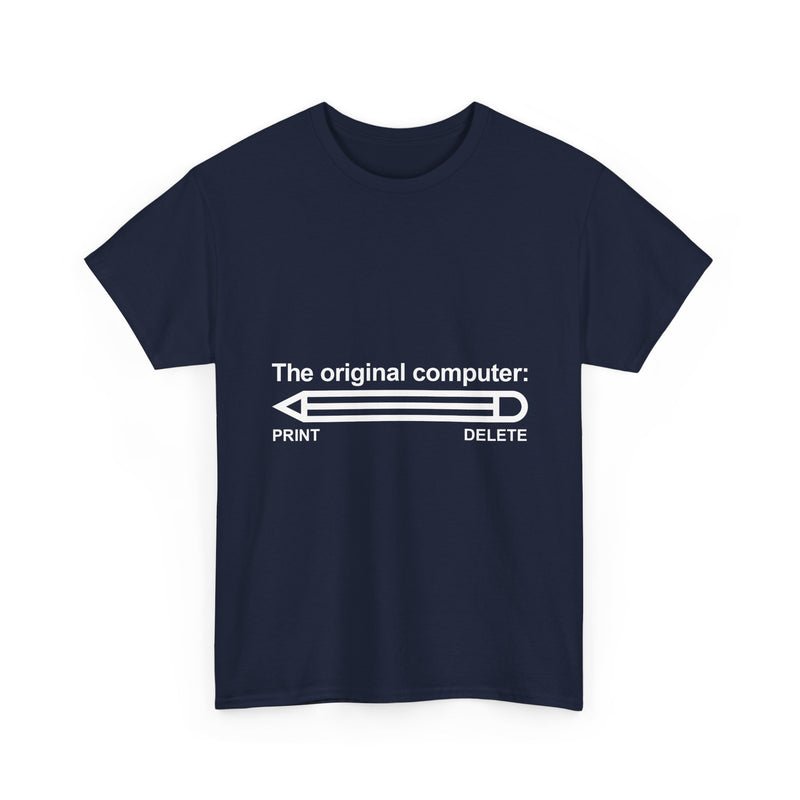 The Original Computer T-Shirt, Pencil Humor Tee, Funny Graphic Gift, Creative Writing Shirt, Retro Art Apparel, Stationery Lover Present, Ed