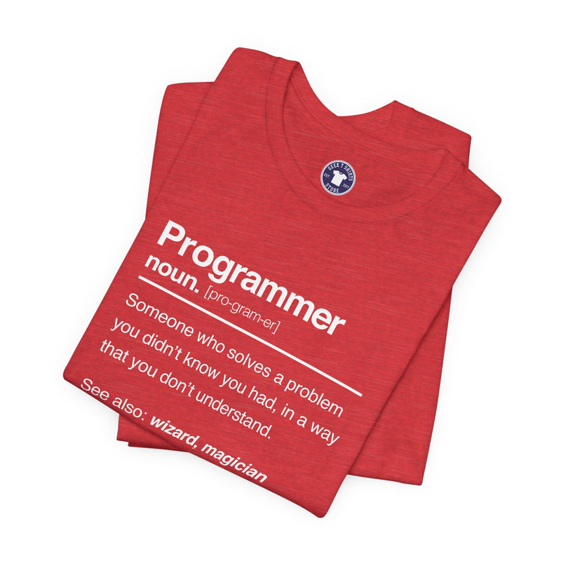 Programmer Noun Coding T-Shirt - Nerd Shirt - It Shirt - Premium Unisex Crewneck T-Shirt