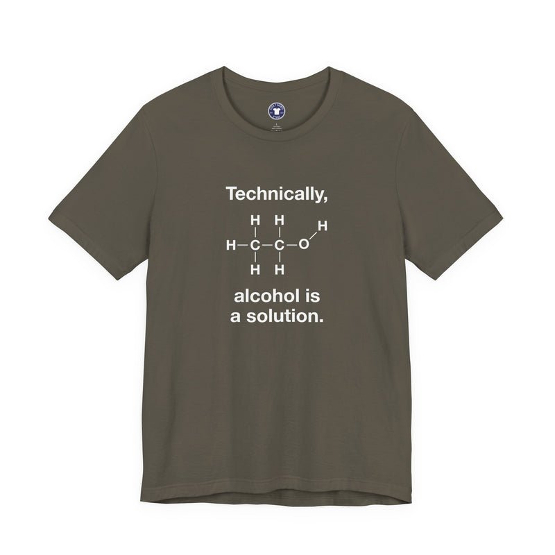 Technically Alcohol Is A Solution - Premium Unisex Crewneck T-Shirt