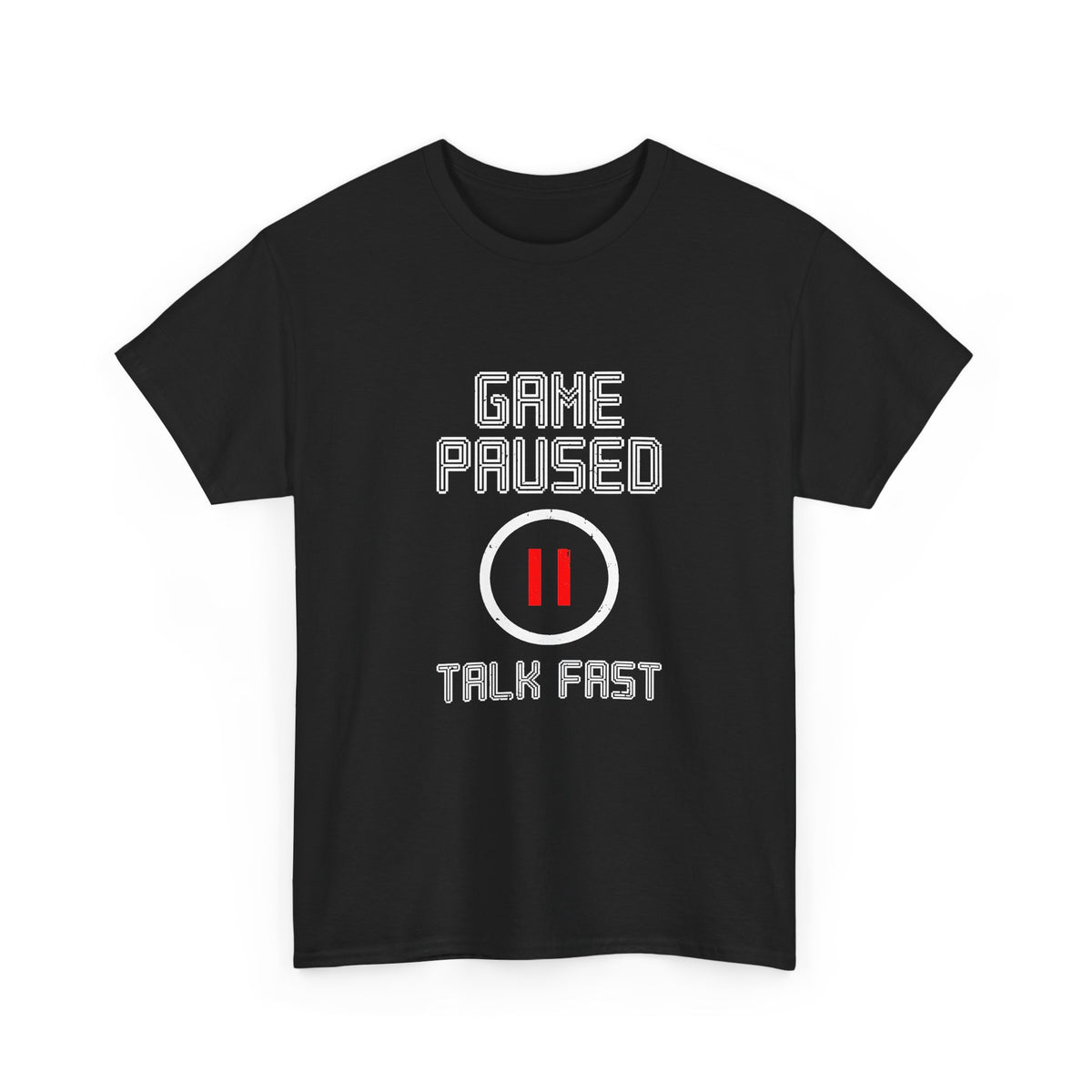 Game Paused Talk Fast