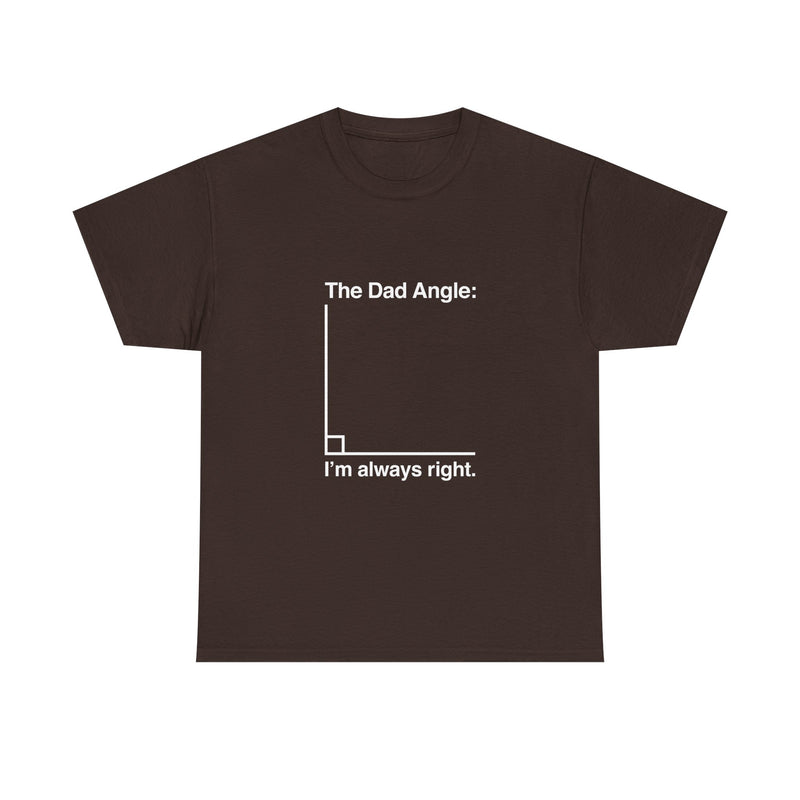 Dad Angle T-Shirt, Funny Math Joke Tee, Geek T-Shirt, Nerd Shirt, Dad Humor Gift, Pun Shirt, Father's Day Present, Casual Wear, Science Tee