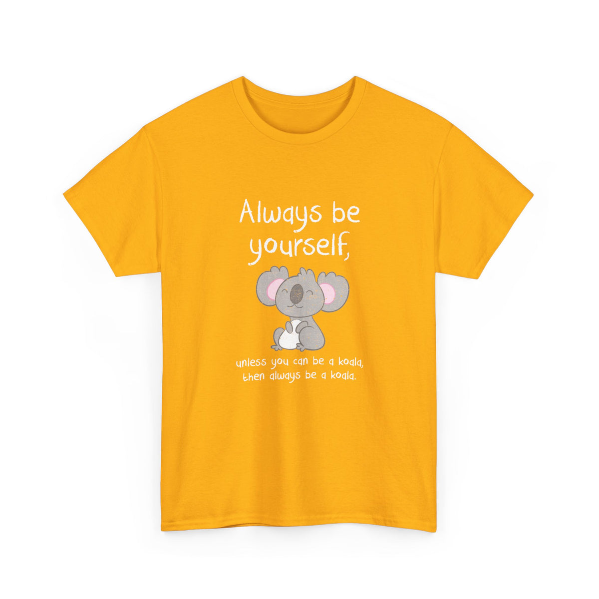 Always Be A Koala