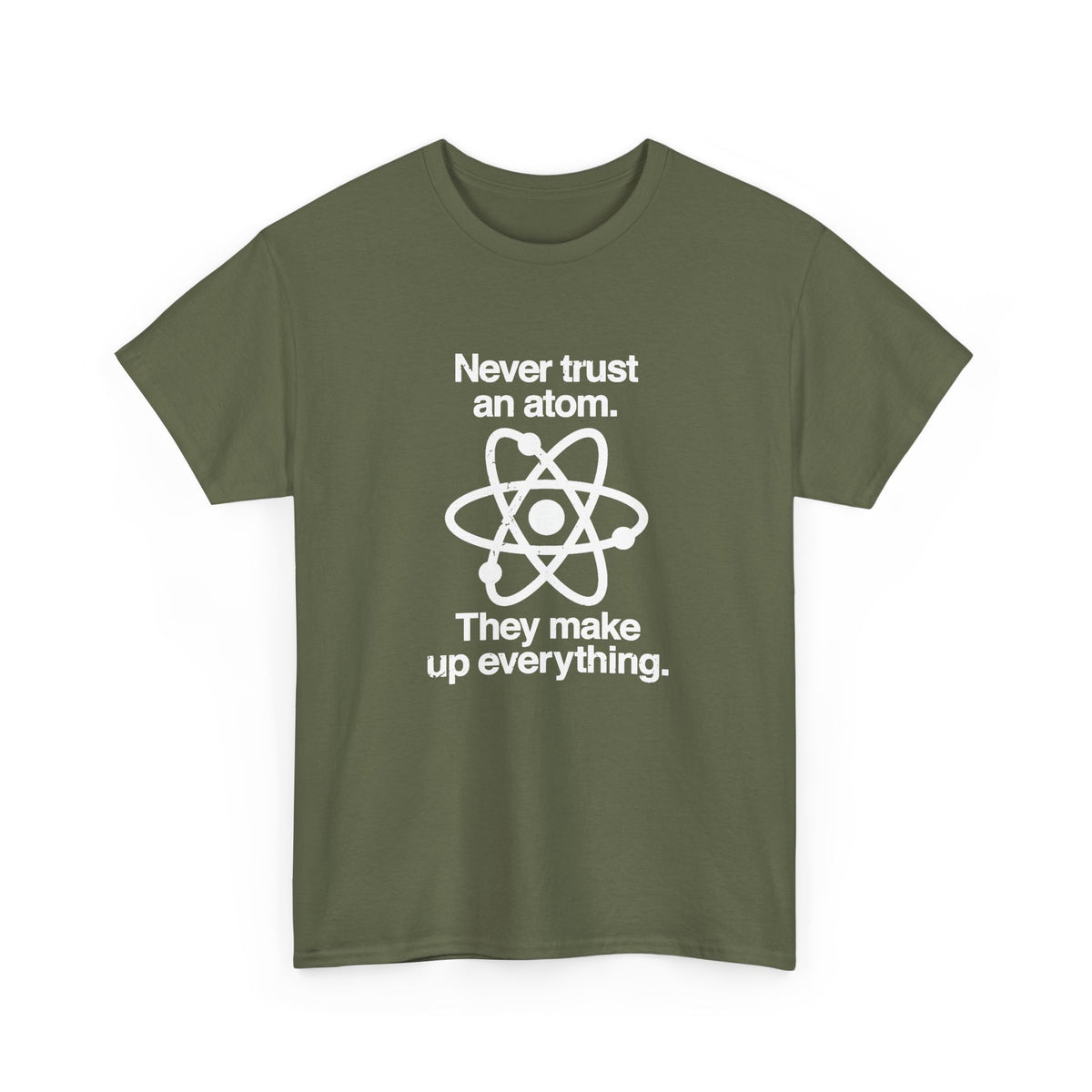Never Trust An Atom