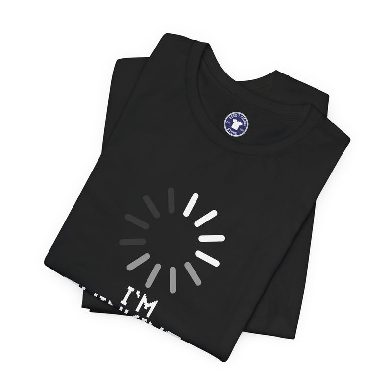 I'm Thinking Loading Wheel - Funny Coder Shirt - Premium Unisex Crewneck T-Shirt
