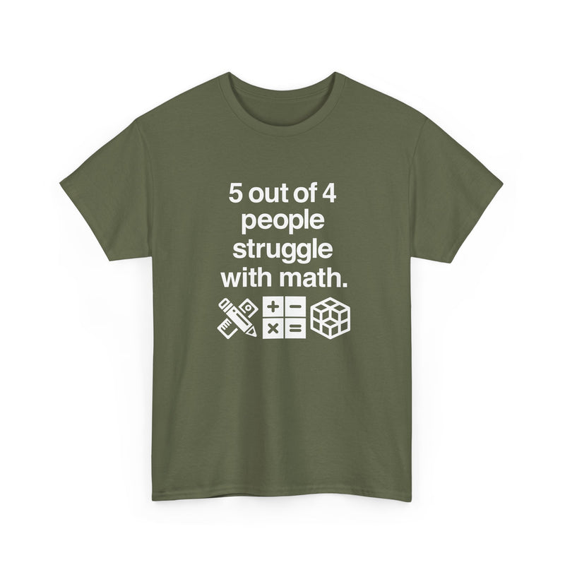 Five Out Of Four People - Regular Unisex Crewneck T-Shirt