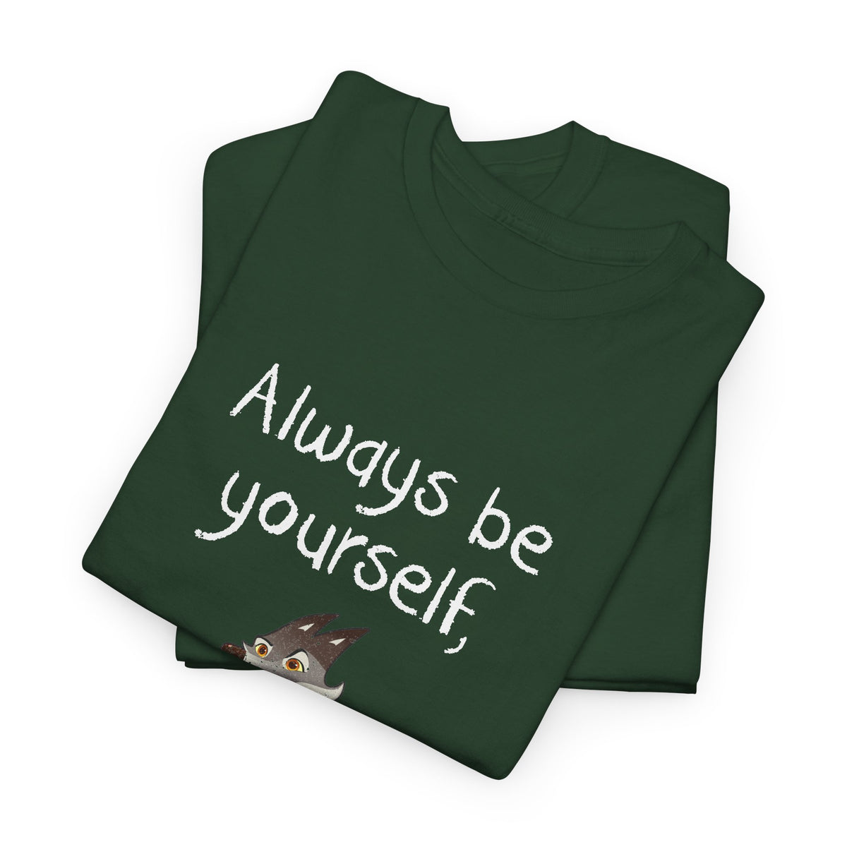 Always Be A Wolf